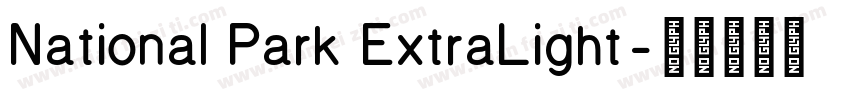 National Park ExtraLight字体转换